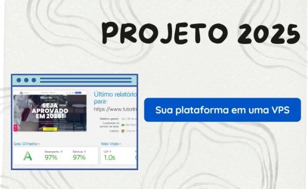 Projeto 2025 - Crie sua plataforma de ensino em uma VPS fantástica! Do zero ao profissional em poucos dias! - Image 2